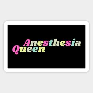 Anesthesia Queen Magnet